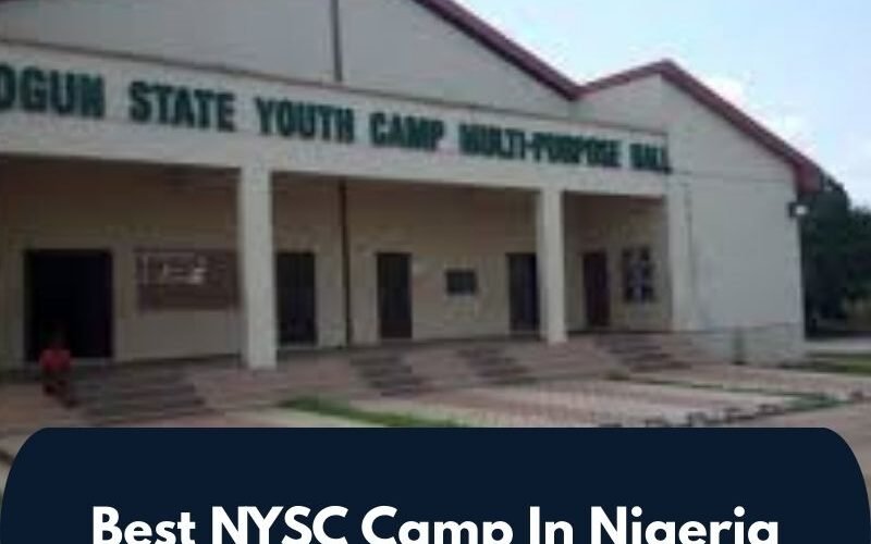 Best NYSC Camp In Nigeria